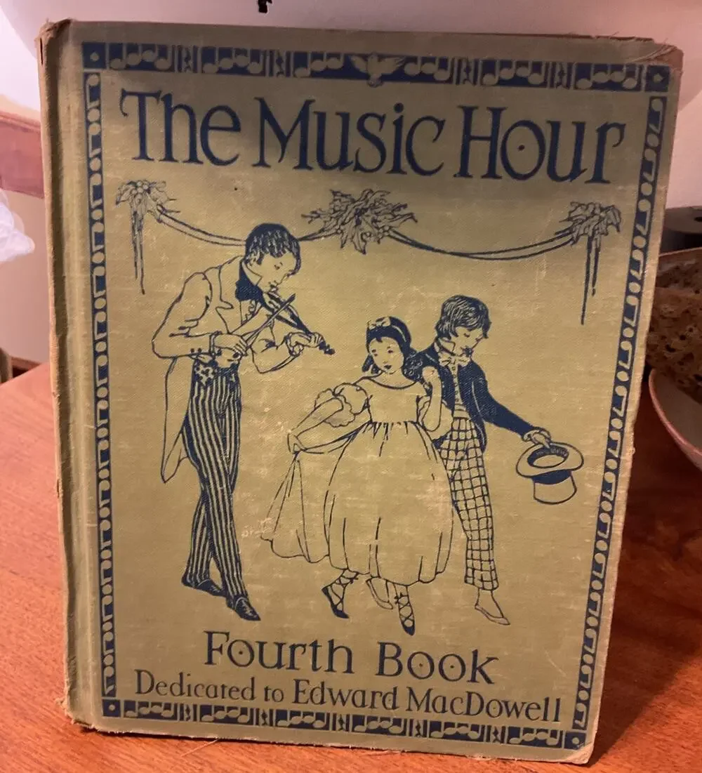 The Music Hour Fourth Book Dedicated to Edward MacDowell Song Book 1937
